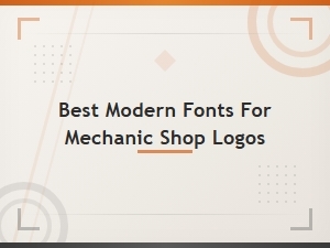Best Modern Fonts for Mechanic Shop Logos | Top Auto Shop Typefaces