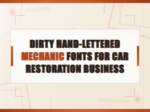 Rustic Grunge Mechanic Fonts for Car Restoration and Auto Shop Branding